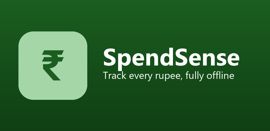 SpendSense — track every rupee, fully offline